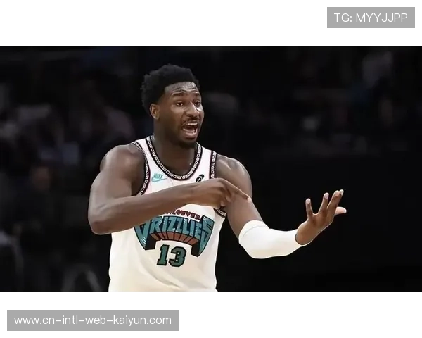 小贾伦杰克逊防守覆盖面 灰熊内线支撑攻防体系 小贾伦杰克逊防守覆盖面 灰熊内线支撑攻防体系